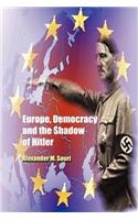 Europe, Democracy and the Shadow of Hitler