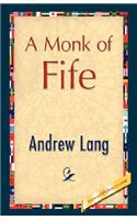 A Monk of Fife: (English)