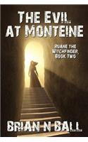 The Evil at Monteine