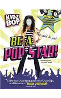 Kidz Bop: Be a Pop Star!