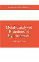 Metal-Catalysed Reactions of Hydrocarbons