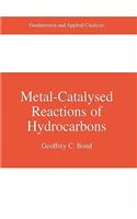 Metal-Catalysed Reactions of Hydrocarbons