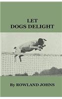 Let Dogs Delight