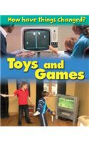 How Have Things Changed: Toys and Games