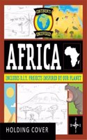 Continents Uncovered: Africa