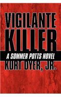 Vigilante Killer
