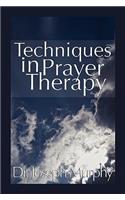 Techniques in Prayer Therapy