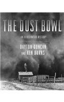 Dust Bowl: Illustrated History