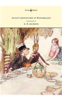 Alice's Adventures in Wonderland - Illustrated by A. E. Jackson