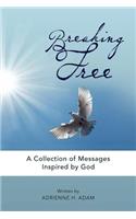 Breaking Free