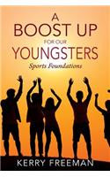 A Boost Up for Our Youngsters: Sports Foundations