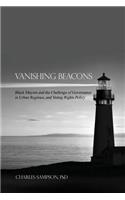 Vanishing Beacons: Black Mayors and the Challenge of Governance in Urban Regimes, and Voting Rights Policy