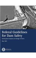 Federal Guidelines for Dam Safety