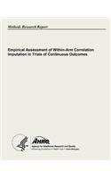 Empirical Assessment of Within-Arm Correlation Imputation in Trials of Continuous Outcomes