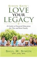 Simon Says Love Your Legacy