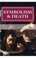 SYMBOLISM and DEATH
