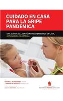 Cuidado en Casa Para La Gripe Pandemica