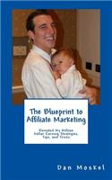 The Blueprint to Affiliate Marketing