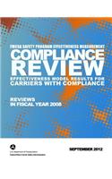 FMCSA Safety Program Effectiveness Measurement: Compliance Review Effectiveness Model Results for Carriers with Compliance Reviews in FY 2008