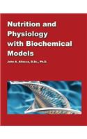 Nutrition and Physiology with Biochemical Models
