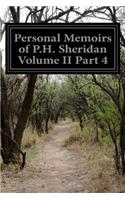 Personal Memoirs of P.H. Sheridan Volume II Part 4