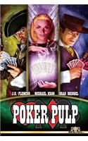 Poker Pulp