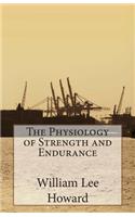 Physiology of Strength and Endurance