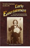 Early Entertainment