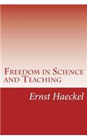 Freedom in Science and Teaching