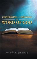 Confessing and Praying the Word of God