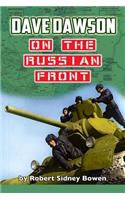 Dave Dawson on the Russian Front