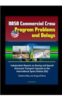 NASA Commercial Crew Program Problems and Delays