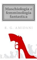 Maschiologia e femminologia fantastica