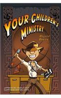 Your Children's Ministry, Beyond Basics