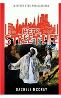 Her Street Life