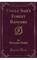 Uncle Sam's Forest Rangers, Vol. 25 (Classic Reprint)