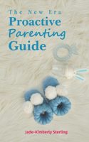 New Era Proactive Parenting Guide