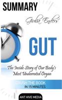 Giulia Enders' Gut: The Inside Story of Our Body's Most Underrated Organ Summary