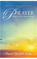 Prayer When You Don't Have the Words