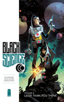 Black Science Volume 8: Later Than You Think