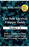 The New Survival Prepper Guide Books 1 - 3