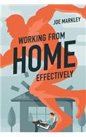 Working From Home Effectively
