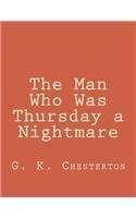 The Man Who Was Thursday a Nightmare