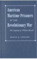 American Maritime Prisoners In The Revolutionary W
