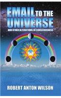 Email to the Universe: And Other Alterations of Consciousness