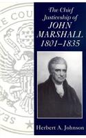 Chief Justiceship of John Marshall, 1801-1835
