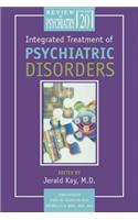 Integrated Treatment of Psychiatric Disorders