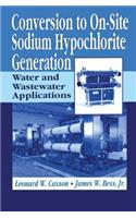 Conversion to On-Site Sodium Hypochlorite Generation