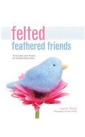 Felted Feathered Friends