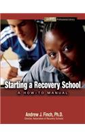 Starting a Recovery School without CE Test Hazelden Professional Library